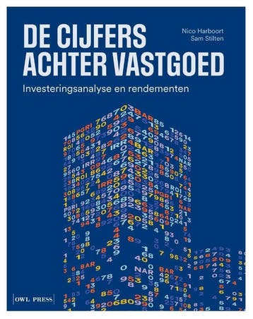De Cijfers Achter Vastgoed | Nico Harboort; Sam Stilten, Ophalen of Verzenden, Nieuw, Nico Harboort; Sam Stilten