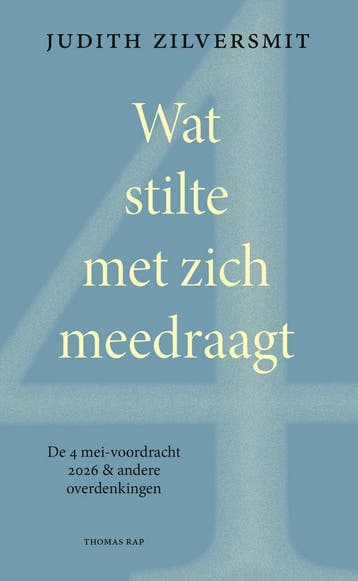 Wat stilte met zich meedraagt (Nieuw), Verzenden, Nieuw, Judith Zilversmit