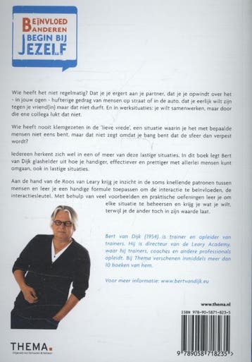 Beïnvloed anderen, begin bij jezelf 9789058718235, Boeken, Verzenden, Zo goed als nieuw, Bert van Dijk