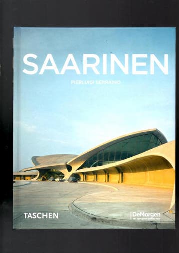 Eero Saarinen 1910-1961 / De Morgen-kunstcollectie, Verzenden, Zo goed als nieuw, P. Serraino