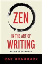 9781668095829 Zen in the Art of Writing Ray Bradbury, Verzenden, Nieuw, Ray Bradbury