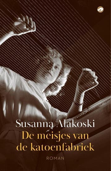 De Meisjes Van De Katoenfabriek | Susanna Alakoski | Nieuw, Ophalen of Verzenden, Nieuw, Susanna Alakoski