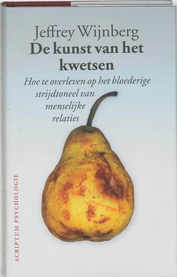 De kunst van het kwetsen / Scriptum psychologie - J., Verzenden, Gelezen, J. Wijnberg