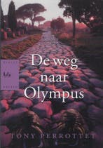 De weg naar Olympus 9789054667445 T. Perrottet, Verzenden, Gelezen, T. Perrottet