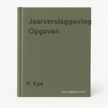 Jaarverslaggeving Opgaven - P. Epe 9789001303549, Verzenden, Gelezen, P. Epe