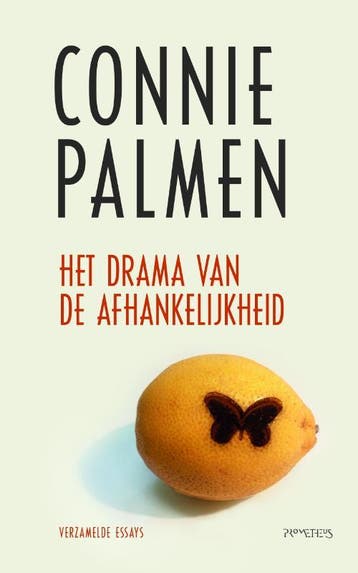 Het drama van de afhankelijkheid - Connie Palmen, Boeken, Literatuur, Verzenden, Gelezen, Connie Palmen