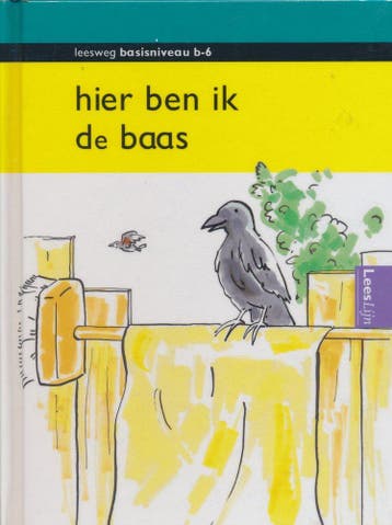 Leesweg Leesboek B-6 Hier ben ik de baas, Verzenden, Nieuw