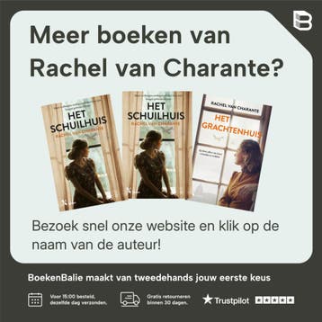 Het schuilhuis - Rachel van Charante 9789401615433, Verzenden, Zo goed als nieuw, Rachel van Charante