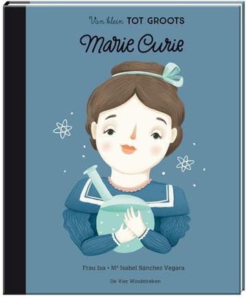 Marie Curie / Little People, Big Dreams 9789051167603, Boeken, Verzenden, Zo goed als nieuw, Maria Isabel Sánchez Vegara