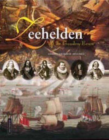 Zeehelden uit de Gouden Eeuw - Gerben Graddesz Hellinga, Verzenden, Gelezen, Gerben Graddesz Hellinga