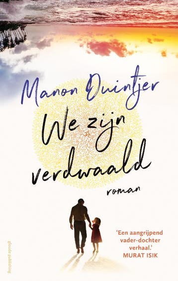 We Zijn Verdwaald | Manon Duintjer, Ophalen of Verzenden, Zo goed als nieuw, Manon Duintjer