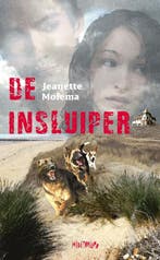 INSLUIPER, DE     midithriller 9789085431459 J. Molema, Verzenden, Zo goed als nieuw, J. Molema