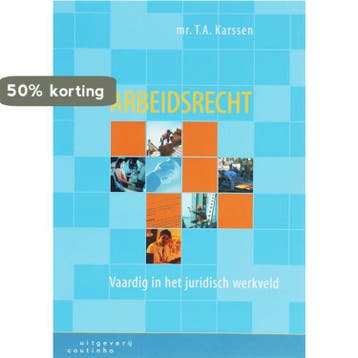 Arbeidsrecht - T.A. Karssen 9789046900604, Verzenden, Gelezen, T.A. Karssen