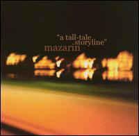 cd - Mazarin - A Tall-Tale Storyline, Cd's en Dvd's, Cd's | Overige Cd's, Zo goed als nieuw, Verzenden
