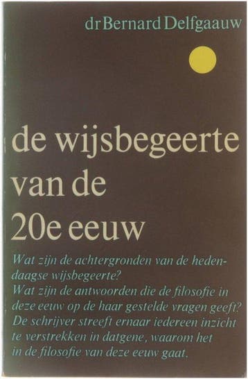 De wijsbegeerte van de 20e eeuw - delfgauw, Verzenden, Gelezen