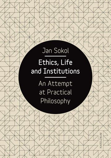 Ethics, Life and Institutions - Jan Sokol - 9788024634296 -, Verzenden, Nieuw