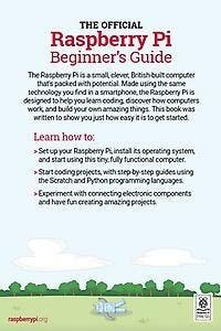 The Official Raspberry Pi Beginner’s Guide 9781912047628, Verzenden, Zo goed als nieuw, Gareth Halfacree