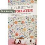 Uitgelaten! 9789044321050 Leslie Schnur, Verzenden, Gelezen, Leslie Schnur