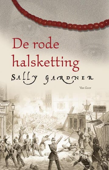 De rode halsketting / De rode halsketting / 1 - Sally, Verzenden, Zo goed als nieuw, Sally Gardner