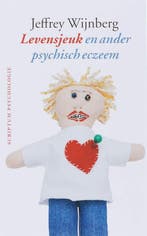 Levensjeuk en ander psychisch eczeem / Scriptum psychologie, Verzenden, Gelezen, J. Wijnberg