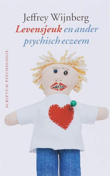 Levensjeuk en ander psychisch eczeem / Scriptum psychologie, Verzenden, Gelezen, J. Wijnberg