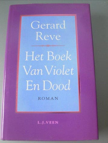 Gesigneerd met opdracht: Gerard Reve - Het Boek Van Violet
