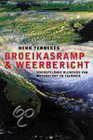 Broeikasramp En Weerbericht - Tennekes, Verzenden, Gelezen