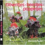 Clowntjes, beestjes, poppetjes / Cantecleer hobbywijzer / 88, Verzenden, Zo goed als nieuw, M. Perlot