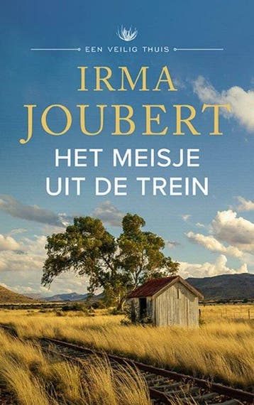 9789023961321 Een veilig thuis 2 - Het meisje uit de trein, Boeken, Verzenden, Nieuw, Irma Joubert