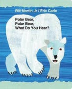Polar Bear, Polar Bear, What Do You Hear? 9780805090956, Verzenden, Gelezen, Bill Martin