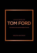 9789043933797 Little Book-serie - Little Book of Tom Ford, Boeken, Verzenden, Nieuw, Kristen Bateman