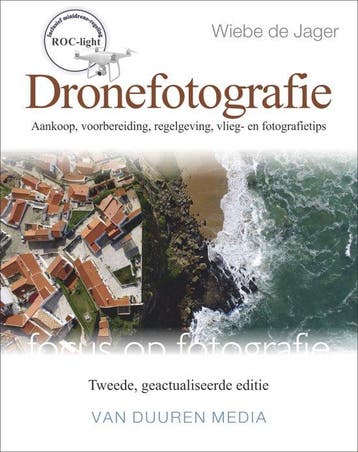 9789059409125 Focus op fotografie  -   Dronefotografie, Boeken, Verzenden, Zo goed als nieuw, Wiebe de Jager