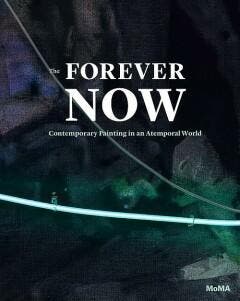 The forever now - Laura Hoptman 9780870709128, Verzenden, Zo goed als nieuw, Laura Hoptman