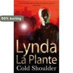 Cold Shoulder 9780330328357 Lynda La Plante, Verzenden, Gelezen, Lynda La Plante
