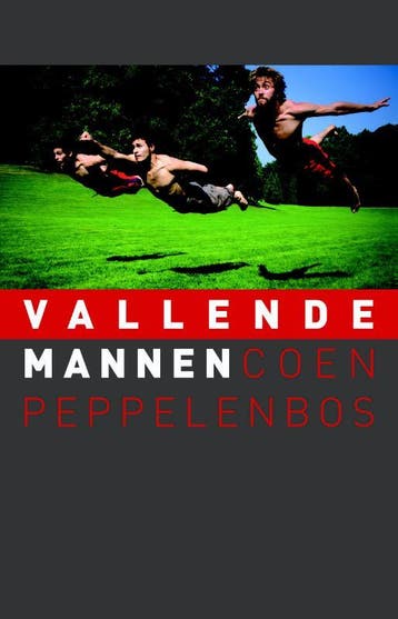 Vallende mannen - Coen Peppelenbos 9789077487976, Verzenden, Gelezen, Coen Peppelenbos