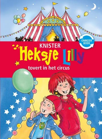 Heksje Lilly tovert in het circus & Heksje Lilly redt de, Boeken, Verzenden, Zo goed als nieuw, KNISTER