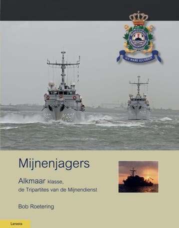 Mijnenjagers Van De Alkmaar Klasse | Bob Roetering | Nieuw, Ophalen of Verzenden, Nieuw, Bob Roetering