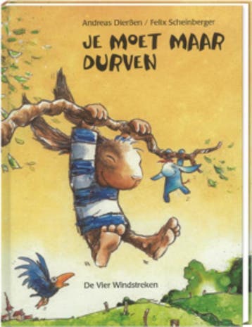 Je moet maar durven / Een Vier Windstreken prentenboek, Verzenden, Zo goed als nieuw, A. Dierssen