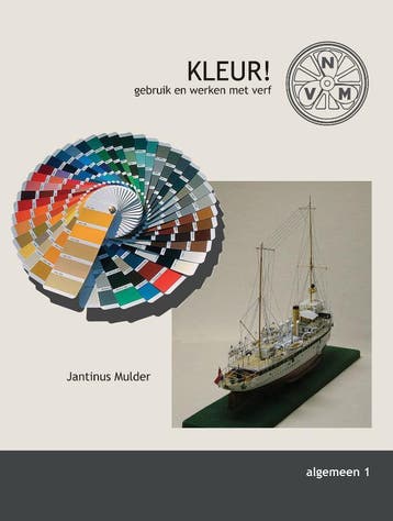 Kleur! Gebruik en werken met verf / Modelbouw (Algemeen) / 1, Boeken, Verzenden, Gelezen, Jantinus Mulder