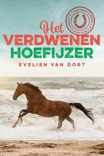 Het Verdwenen Hoefijzer | Evelien Dort | Nieuw, Ophalen of Verzenden, Nieuw, Evelien Dort