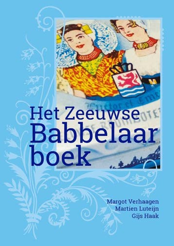 Het Zeeuwse Babbelaarboek | Margot Verhaagen | Nieuw, Ophalen of Verzenden, Nieuw, Margot Verhaagen
