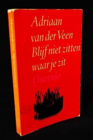 Blijf niet zitten waar je zit - Veen, Verzenden, Gelezen