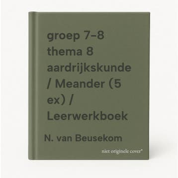 groep 7-8 thema 8 aardrijkskunde / Meander (5 ex) /, Verzenden, Zo goed als nieuw, N. van Beusekom