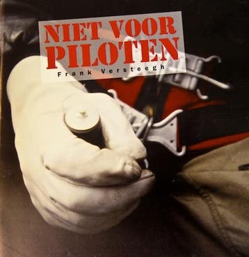 Niet voor piloten - Frank Versteegh 9789081980302, Verzenden, Zo goed als nieuw, Frank Versteegh