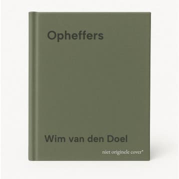 Opheffers 9789044648409 Wim van den Doel, Verzenden, Zo goed als nieuw, Wim van den Doel