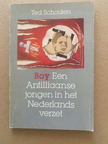 Boy Ecury - Een Antilliaanse Jongen in het Nederlands Verzet, Verzenden, Nederland, Boek of Tijdschrift