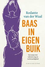 9789038816357 Baas in eigen buik | Tweedehands, Verzenden, Zo goed als nieuw, Rodante Van Der Waal