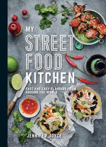 My Street Food Kitchen - Jennifer Joyce 9781922351487, Boeken, Verzenden, Zo goed als nieuw, Jennifer Joyce