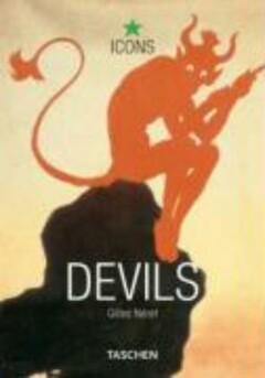 Devils / Icons - Gilles Néret 9783822824610, Boeken, Verzenden, Zo goed als nieuw, Gilles Néret