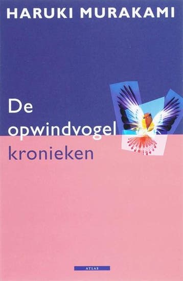 De opwindvogelkronieken | 9789045000961 | MURAKAMI, H., Boeken, Literatuur, Zo goed als nieuw, MURAKAMI, H.